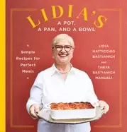 Image of lidias a pot a pan and a bowl simple recipes for perfect meals a cookbook