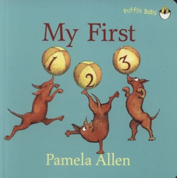 Image of My First 1 2 3 by Pamela Allen Paperback