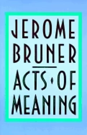 Image of acts of meaning four lectures on mind and culture