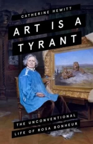 Image of Art is a tyrant by Catherine Hewitt