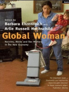 Image of Global Woman by Barbara Ehrenreich and Arlie Russell Hochschild Paperback