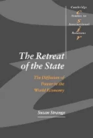 Image of retreat of the state the diffusion of power in the world economy
