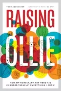 Image of raising ollie how my nonbinary art nerd kid changed everything i know