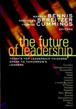Image of The Future of Leadership by Warren Bennis Hardback