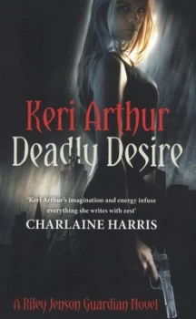 Image of Deadly Desire by Keri Arthur Paperback