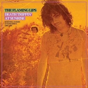 Image of Flaming Lips - Death Trippin At Sunrise: Rarities. B-Sides & Flexi-Discs 1986-1990 Vinyl