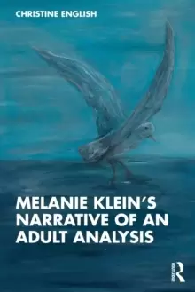 Image of Melanie Klein's Narrative of an Adult Analysis