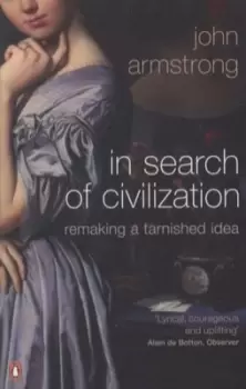 Image of In search of civilization by John Armstrong