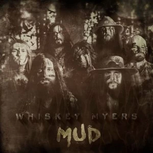 image of Mud by Whiskey Myers CD Album