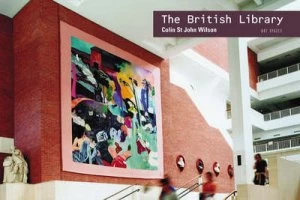 Image of The British Library by Colin St. John Wilson and Colin St. John Wilson Paperback