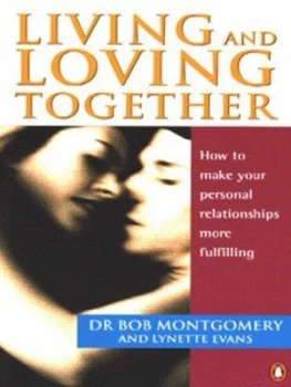 Image of Living and Loving Together by Bob Montgomery and Lynette Evans Book