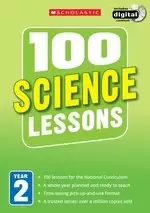 Image of 100 Science Lessons for the New Curriculum: Year 2
