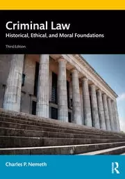 Image of Criminal Law Historical Ethical and Moral Foundations