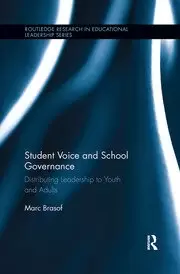 Image of Student Voice and School Governance Distributing Leadership to Youth and Adults