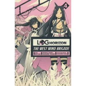 Image of Log Horizon The West Wind Brigade: Volume 4