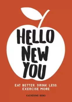 Image of Hello new you by Katherine Bebo