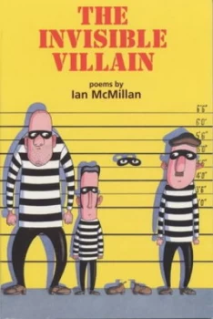 Image of The Invisible Villain by Ian Mcmillan Book