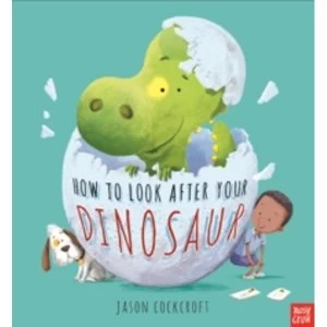 Image of How to Look After Your Dinosaur