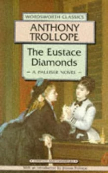 Image of The Eustace Diamonds by Anthony Trollope and Joanna Trollope Book
