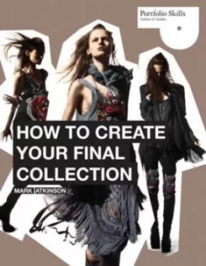 Image of How to create your final collection by Mark Atkinson