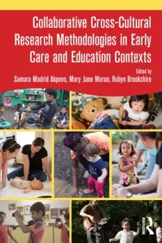 Image of Collaborative Cross-Cultural Research Methodologies in Early Care and Education Contexts