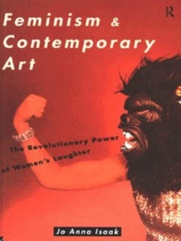 Image of Feminism and Contemporary Art by Jo Anna Isaak Paperback