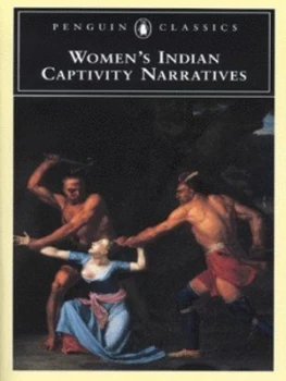 Image of Womens Indian Captivity Narratives by Kathryn Derounian-Stodola Paperback
