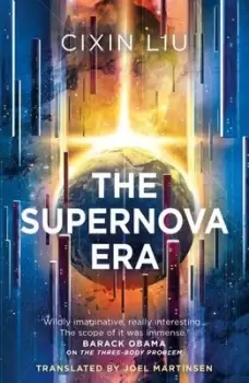Image of The supernova era by Cixin Liu