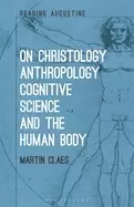 Image of on christology anthropology cognitive science and the human body