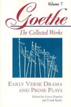 Image of Early Verse Drama and Prose Plays by Johann Wolfgang Von Goethe Paperback