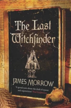 Image of The Last Witchfinder by James Morrow Hardback