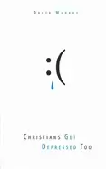 Image of christians get depressed too hope and help for depressed people