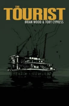 Image of The Tourist by Brian Wood Paperback