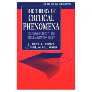 Image of The Theory of Critical Phenomena by J. J Binney Paperback