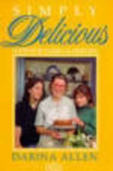 Image of Simply Delicious Food for Family and Friends by Darina Allen Book