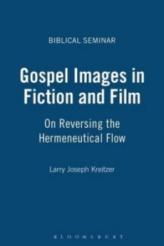 Image of Gospel Images in Fiction and Film by L. Joseph Kreitzer Book