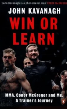 Image of Win or Learn by John Kavanagh Paperback