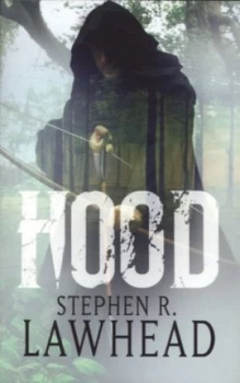 Image of Hood by Stephen Lawhead Book