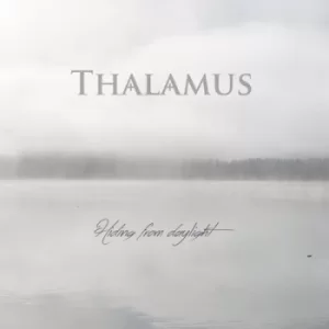 Image of Hiding from Daylight by Thalamus CD Album