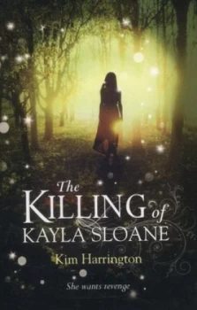 Image of The Killing of Kayla Sloane by Kim Harrington Book
