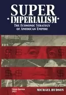 Image of super imperialism the economic strategy of american empire third edition