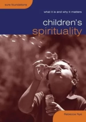 Image of Childrens spirituality by Rebecca Nye