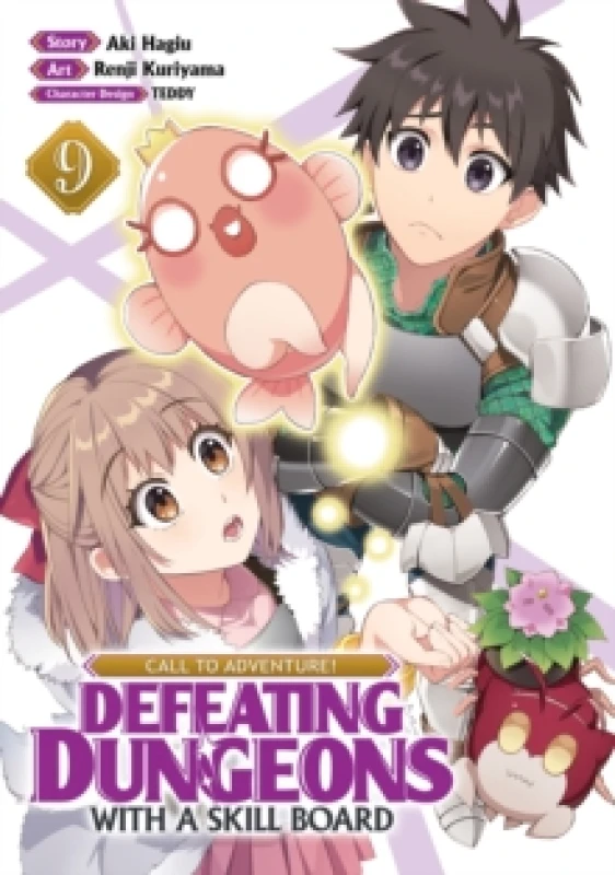 Image of CALL TO ADVENTURE! Defeating Dungeons with a Skill Board (Manga) Vol. 9 Paperback / softback