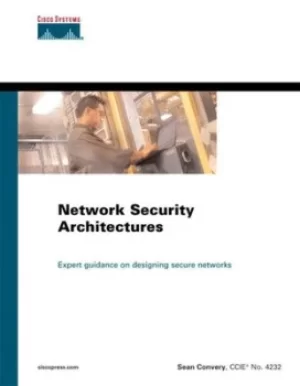 Image of Network security architectures by Sean Convery