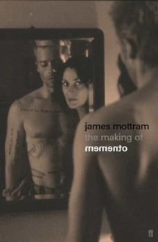 Image of The Making of Memento by James Mottram Book