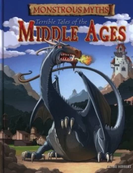 Image of Terrible Tales of the Middle Ages by Clare Hibbert Hardback