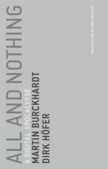 Image of All and Nothing : A Digital Apocalypse Volume 5