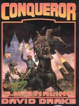 Image of Conqueror by S. M Stirling and David Drake and S. M Stirling and S. M Stirling and S. M Stirling Hardback