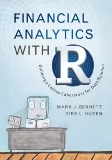 Image of Financial Analytics with R : Building a Laptop Laboratory for Data Science