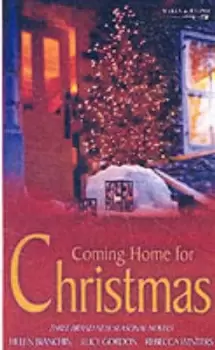 Image of Coming home for Christmas by Helen Bianchin|Lucy Gordon|Rebecca Winters